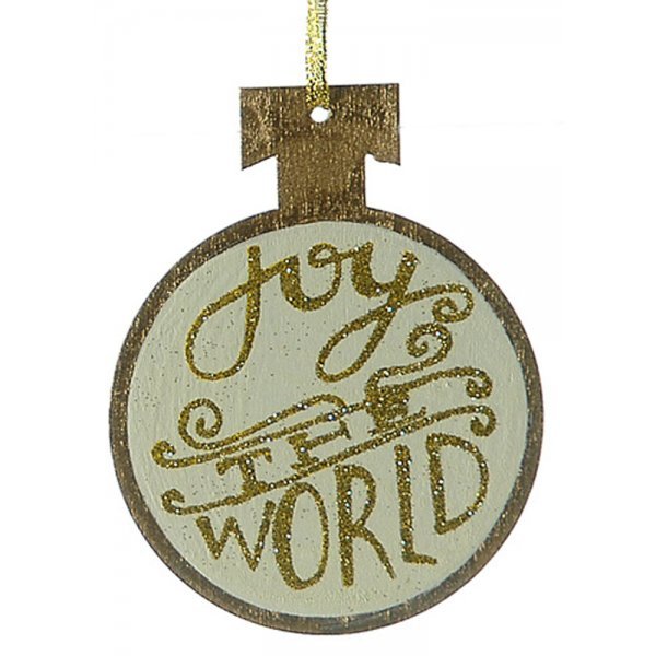 Χριστουγεννιάτικo Κρεμαστό Ξύλινο Στολίδι, με Χρυσό "Joy the World" (12cm)